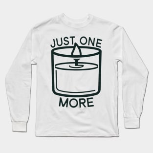 Just One More Candle Long Sleeve T-Shirt